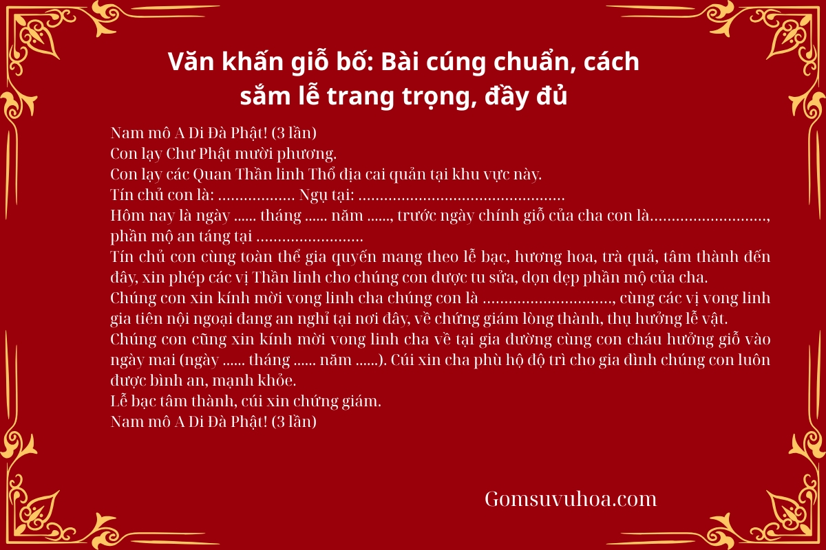 Văn khấn giỗ bố: Bài cúng chuẩn, cách sắm lễ trang trọng, đầy đủ 4 Van khan gio bo